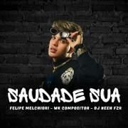 Saudade Sua (part. Wk compositor & DJ Neeh FZR)