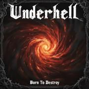 Capa do Álbum "Born to Destroy", de Underhell