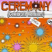 CEREMONY (Celebrate Remixes)}