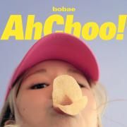 Portada de Sencillo/EP "AhChoo!", de 보베 (bobae)