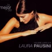 Lo Mejor de Laura Pausini: Volveré Junto a Ti}