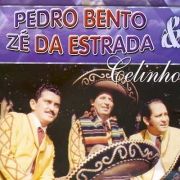 Pedro Bento & Zé da Estrada}