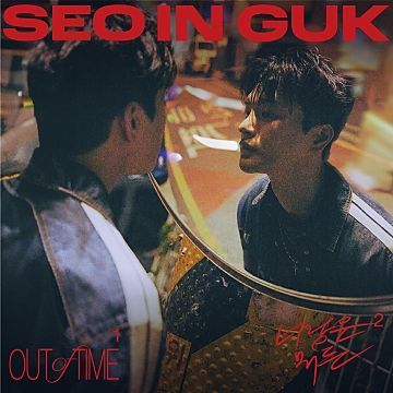 Out of time - Seo In Guk - LETRAS.MUS.BR