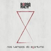 Capa do Álbum "Nos Tempos do Egoritmo", de Barba Rala