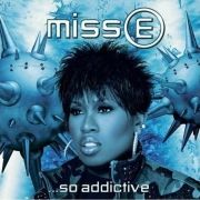 Miss E...So Addictive}