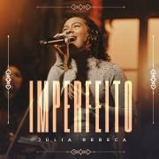 Capa do Single/EP "Imperfeito", de Júlia Rebeca