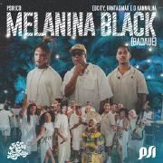 Portada de Sencillo/EP "Melanina Black (Badauê) (part. Edcity, Fantasmão e Psirico)", de O Kannalha