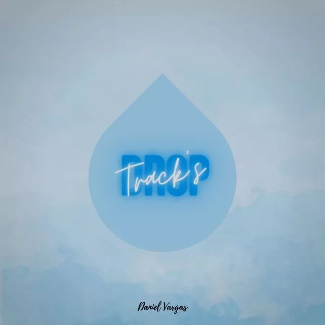 Portada del álbum "Drop Tracks", de Daniel Vargas