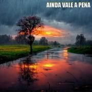 Ainda Vale a Pena