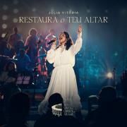 Restaura o Teu Altar (Ao Vivo)