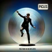 Portada de Álbum "Pra Tudo Se Dá um Jeito", de Picles