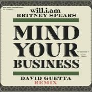 MIND YOUR BUSINESS (David Guetta Remix)}