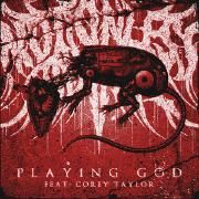Playing God (feat. Corey Taylor)}