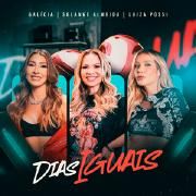 Dias Iguais (part. Galícia e Solange Almeida)