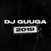 DJ GUUGA 2019}