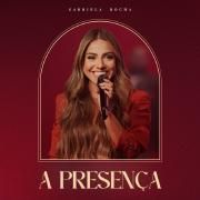 A Presença (Ao Vivo)}