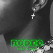 Rodeo (feat. Nas)}