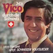 Mit Vico Durch Die Schweiz (Vico Torriani Singt Schweizer Volkslieder)