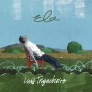 Portada de Álbum "Ela", de Luis Trigacheiro