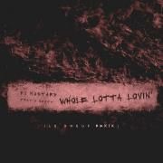 Whole Lotta Lovin' (Le Boeuf Remix)}