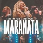 Maranata (part. Gabi Sampaio e Julliany Souza)}