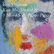 Kiss Me, Stupid & 7 More Solo Piano Pieces}
