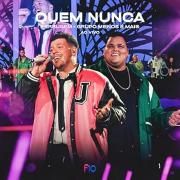 Quem Nunca (Ao Vivo)}
