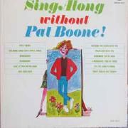 Sing Along Without Pat Boone! 