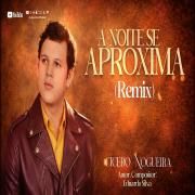 A Noite Se Aproxima (remix)}