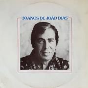 30 Anos de João Dias}