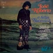 José Roberto e Seus Sucessos - Volume 07