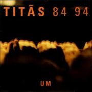 Titãs 84 94 - Um}