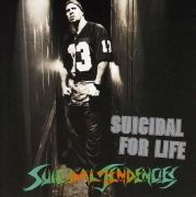 Suicidal for Life}