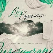 Luz da Esperança (part. Aline Barros)}