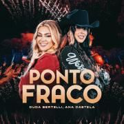 Portada de Sencillo/EP "Ponto Fraco (part. Ana Castela) (Ao Vivo)", de Duda Bertelli