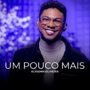 Um Pouco Mais}