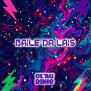Portada de Álbum "Baile da Laís", de Claudinho DJ