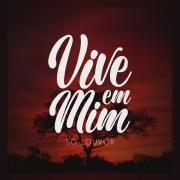 Vive em Mim}