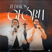 Te Damos Glória (part. Gabriel Guedes) (Ao Vivo)