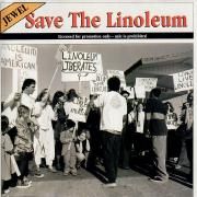 Save The Linoleum