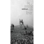 Capa do Álbum "The Trouble With Fever", de Michelle Branch