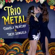 Trio Metal (Ao Vivo na Apoteose) (part. Daniela Mercury)}