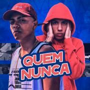 Quem Nunca - As Bebe Lá do Morumbi (part. MC Don Juan)}