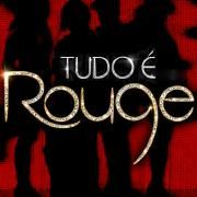 Tudo é Rouge