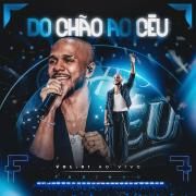 Capa do Álbum "Do Chão Ao Céu (Ao Vivo / Vol.01)", de Fabinho (Pagode)