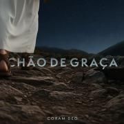 Capa do Single/EP "Chão de Graça", de Coram Deo Banda