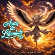 Capa do Álbum "Asas da Liberdade", de Viih_Metal Productions