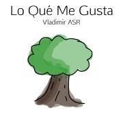 Lo Qué Me Gusta
