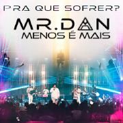 Pra Que Sofrer? (Ao Vivo)}