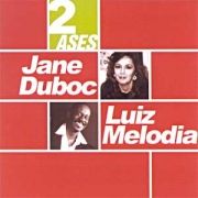 2 Ases - Jane Duboc & Luiz Melodia